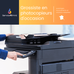 grossiste photocopieurs occasion