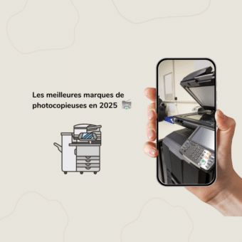 Quelle est la meilleure marque de photocopieuse ?