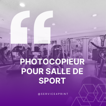 location photocopieur salle de sport : la solution idéale