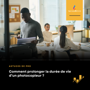 photocopieur prolonger vie