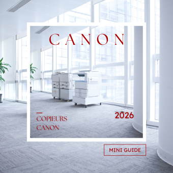 Quel copieur Canon choisir pour 2026 ?