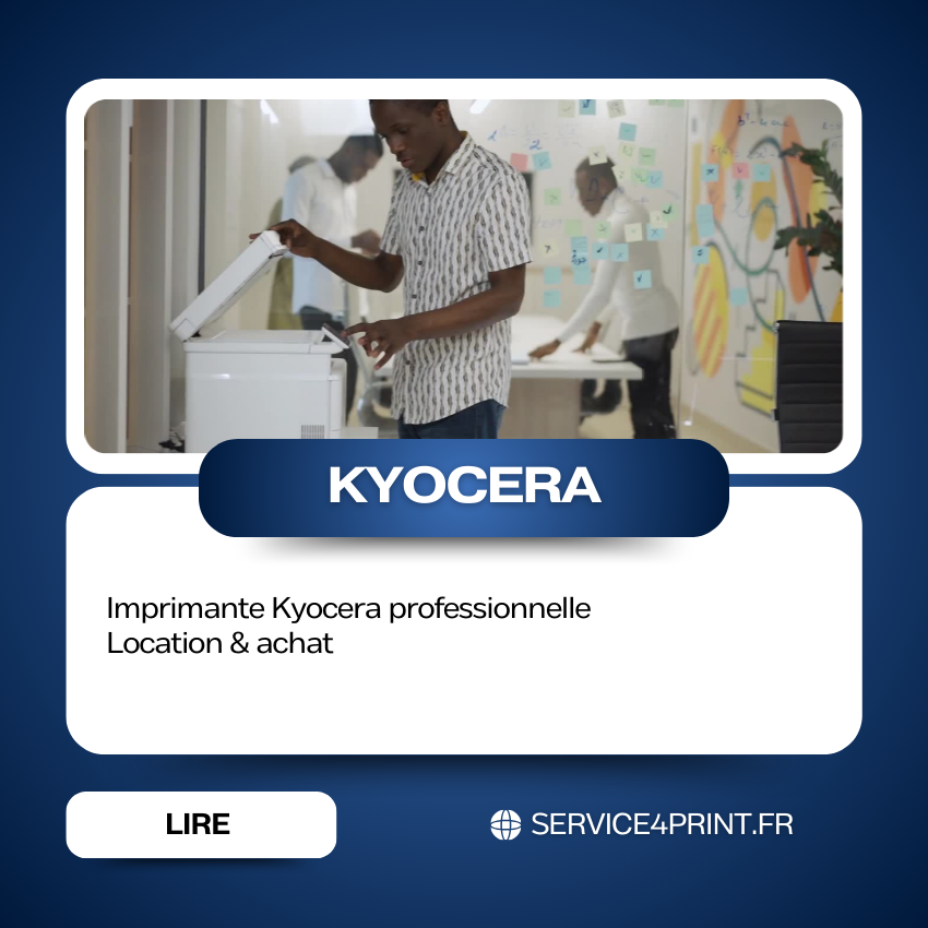 Imprimante Kyocera professionnelle : location & achat