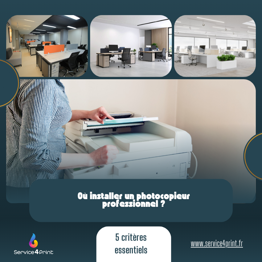 Où installer un photocopieur professionnel : 5 critères essentiels