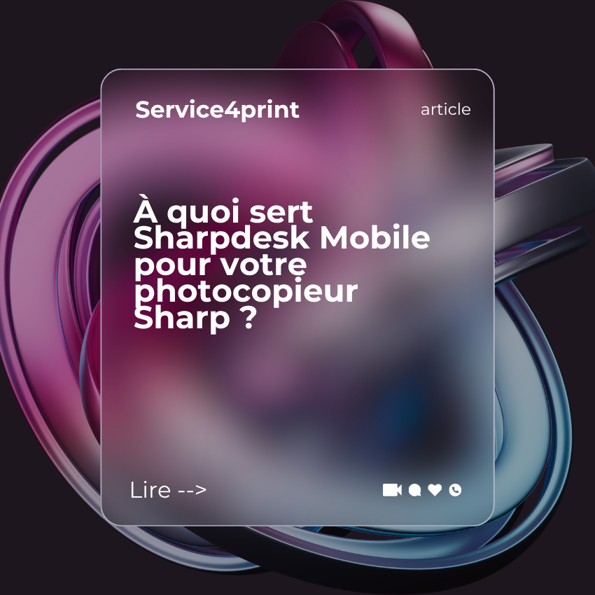 À quoi sert Sharpdesk Mobile pour votre photocopieur Sharp ?