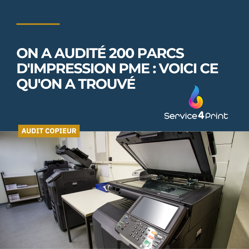 On a audité 200 parcs d&rsquo;impression PME : voici ce qu&rsquo;on a trouvé