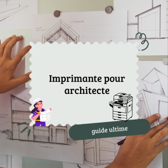 Imprimante pour architecte : guide complet 2026 (A3, traceur, multifonction)