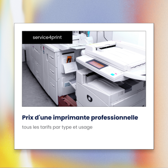 Prix d&rsquo;une imprimante professionnelle : tous les tarifs par type et usage